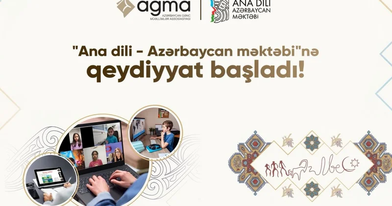 “Ana dili Azərbaycan məktəbi”nə qeydiyyat başladı
