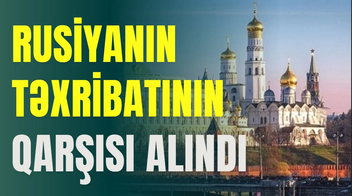 Rusiyanın təxribatının qarşısı alındı