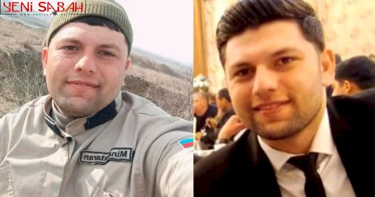 Minaya düşərək həlak olan Muğanın FOTOLARI