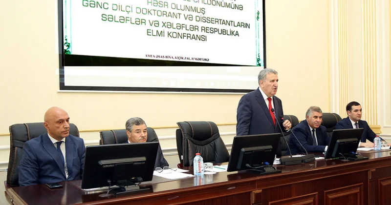 Gənc dilçi doktorant və dissertantların “Sələflər və xələflər” respublika elmi konfransı keçirilib