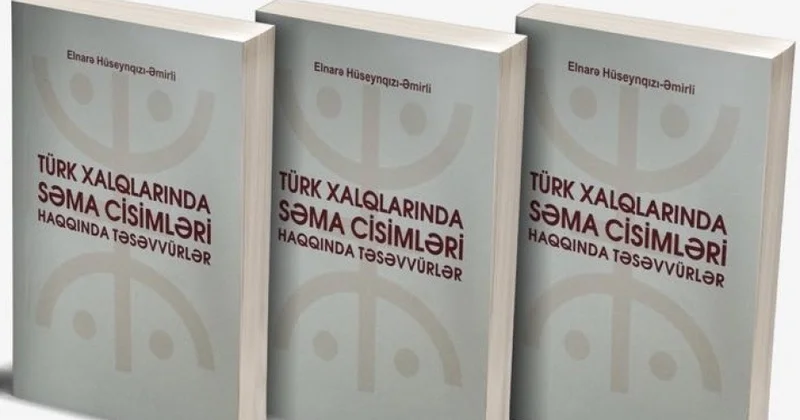 Türk xalqlarının mifoloji düşüncəsi yeni tədqiqat işığında