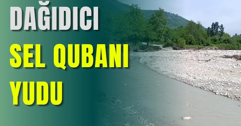 Qubanın kəndləri yarasız haldadır