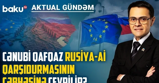 Binokl diplomatiyası : Aİ missiyası Cənubi Qafqazda yeni qarşıdurma riski yaradır?