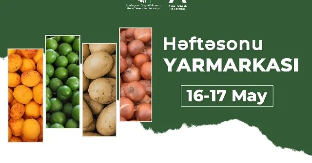 “Kənddən Şəhərə” həftəsonu yarmarkası təşkil olunacaq