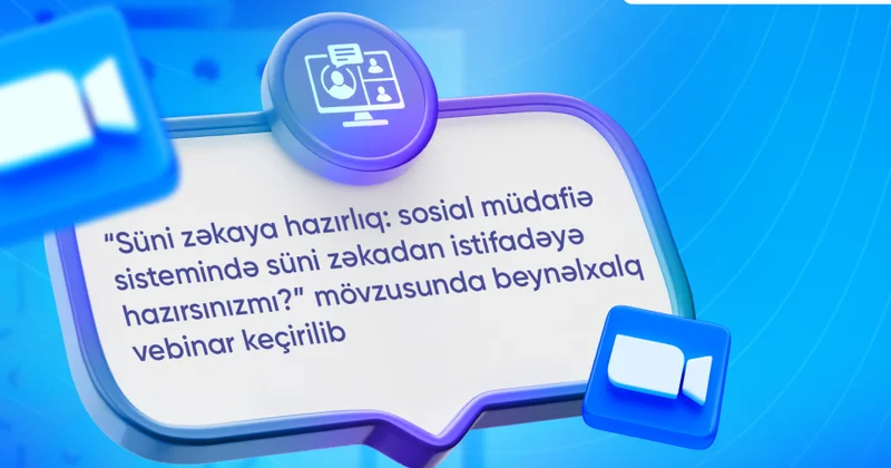DSMF nin əməkdaşları “Süni zəkaya hazırlıq” mövzusunda beynəlxalq vebinarda iştirak ediblər