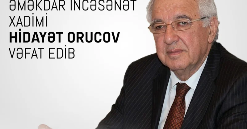 Министерство культуры распространило сообщение в связи с кончиной писателя драматурга Идаята Оруджева
