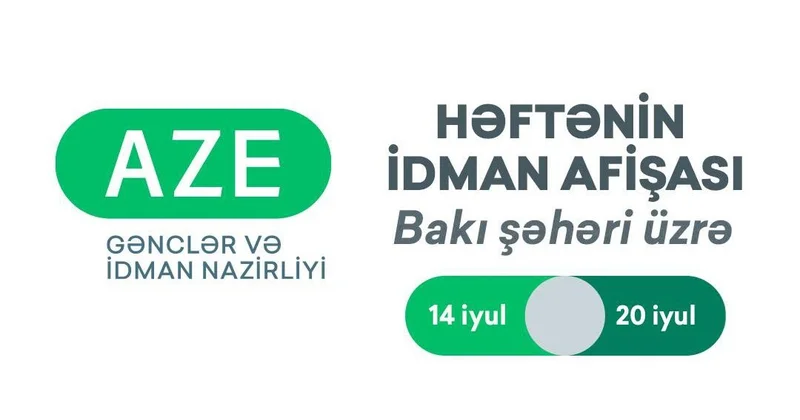 Bakı şəhəri üzrə HƏFTƏNİN İDMAN AFİŞASI