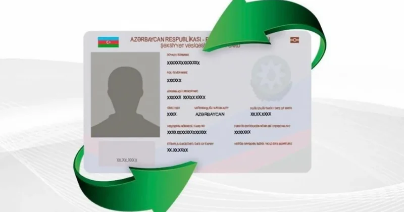Azərbaycanda şəxsiyyət vəsiqəsinə yaşayış yeri və vətəndaşlıq məlumatları əlavə ediləcək