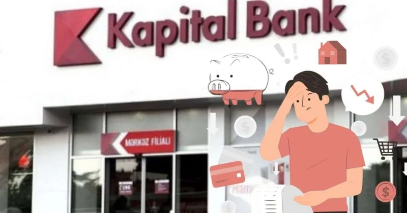 “Kapital Bank”ın problemli kreditləri 72% artıb
