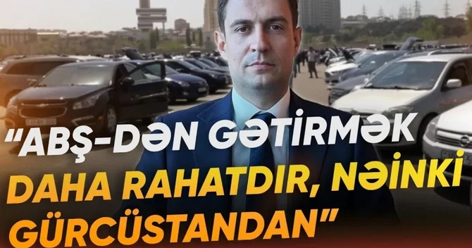 Gürcüstandan Azərbaycana avtomobil ixracı niyə azalıb?