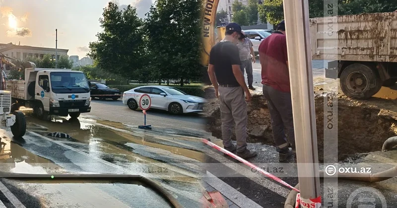 Bakının mərkəzi küçəsində su borusu partladı: Ərazidə İŞLƏR APARILIR