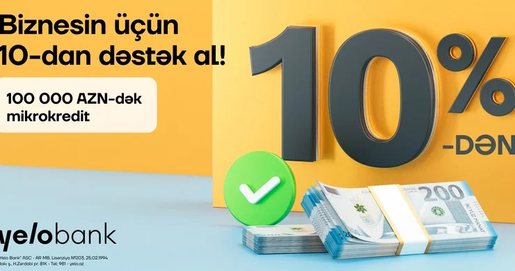 Biznesin üçün 10 dan dəstək al!