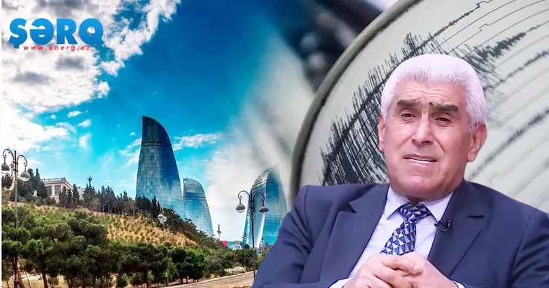 Seysmoloq Ənvər Əliyev: “Zəlzələ öldürmür, kağız binalar öldürür!”