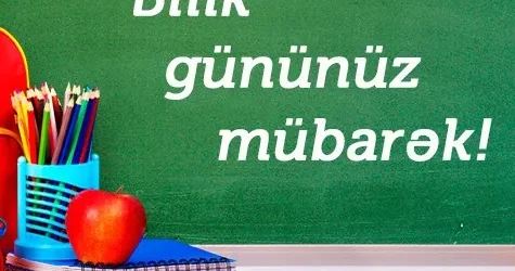 Bu gün Azərbaycanda Bilik GÜNÜDÜR
