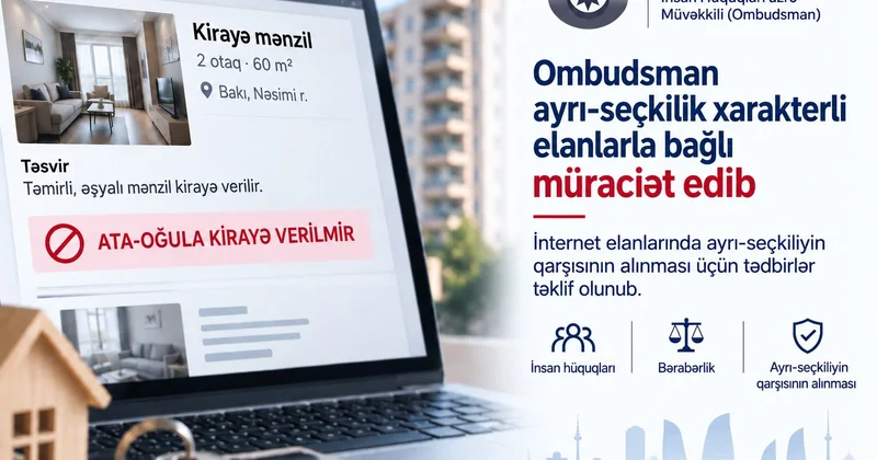 Ombudsman internet elanlarında ayrı seçkiliyə qarşı çağırış edib