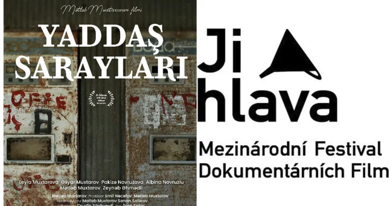 Çexiyada beynəlxalq festivalda ölkəmiz “Yaddaş sarayları” filmi ilə təmsil olunacaq