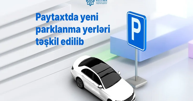 Paytaxtda yeni parklanma yerləri təşkil edilib