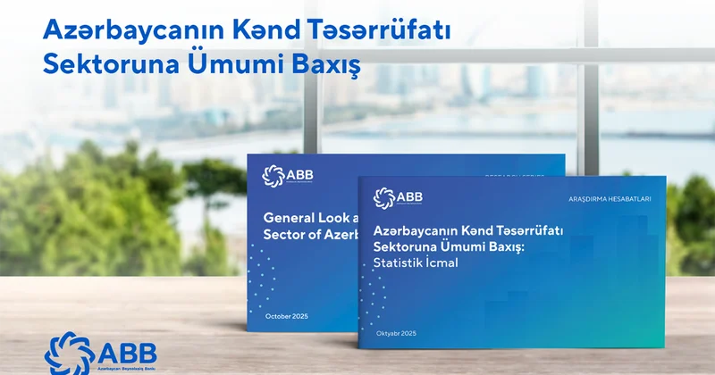 ABB kənd təsərrüfatı sektoru ilə bağlı hesabat təqdim etdi