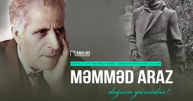 Məmməd Arazın anadan olmasından 92 il ötür