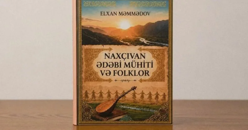 “Naxçıvan ədəbi mühiti və folklor” adlı elmi monoqrafiya çapdan çıxıb