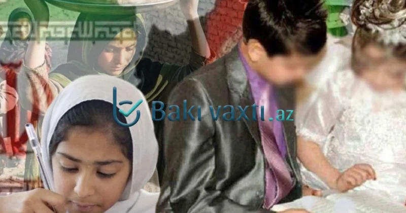 9 yaşlı gəlin, yarımçıq qalan uşaqlıq: İran və Əfqanıstanın QORXUNC ÜZÜ