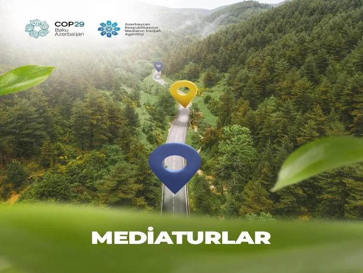 COP29a gələn xarici jurnalistlər üçün mediaturlar təşkil olunacaq