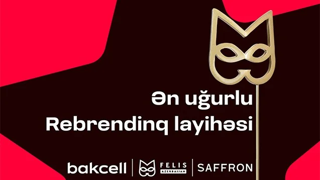 “Bakcell” “Ən Uğurlu Rebrendinq” mükafatına layiq görüldü Yeni Çağ Media