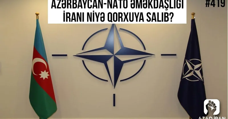 Azərbaycan NATO əməkdaşlığı İranı niyə qorxuya salıb? VİDEO