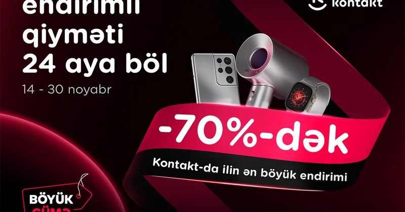 “Kontakt”da ilin ən böyük endirimləri başladı 70% dək endirim