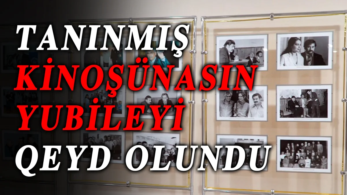 Tanınmış kinoşünasın yubileyi qeyd olundu