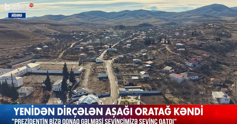 “Prezident sevincimizə sevinc qatdı” Yenidən dirçələn Aşağı Oratağ kəndinin sakinləri