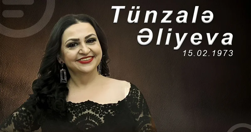 Mərhum Əməkdar artist Tünzalə Əliyevanın doğum günüdür