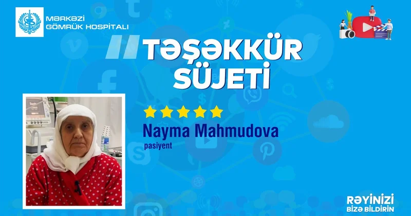 Pasiyent Nayma Mahmudovanın təşəkkür RƏYİ VİDEO