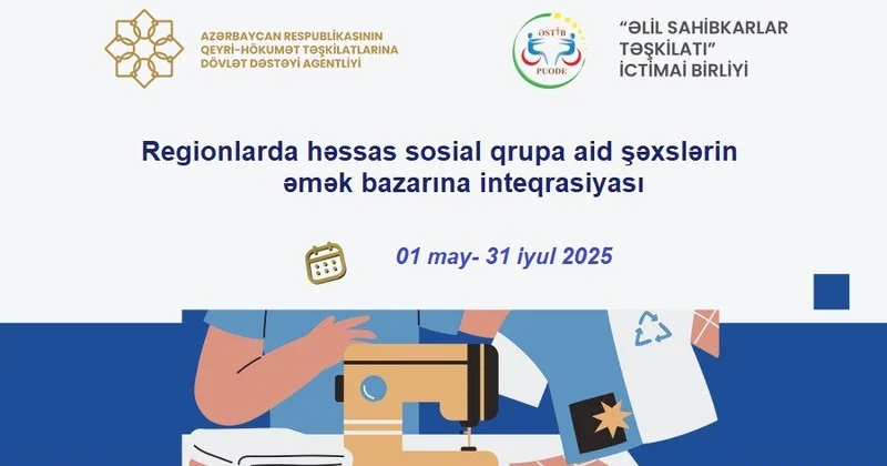 Əlil Sahibkarlar Təşkilatı İctimai Birliyi yeni layihəsinin icrasına başlayır