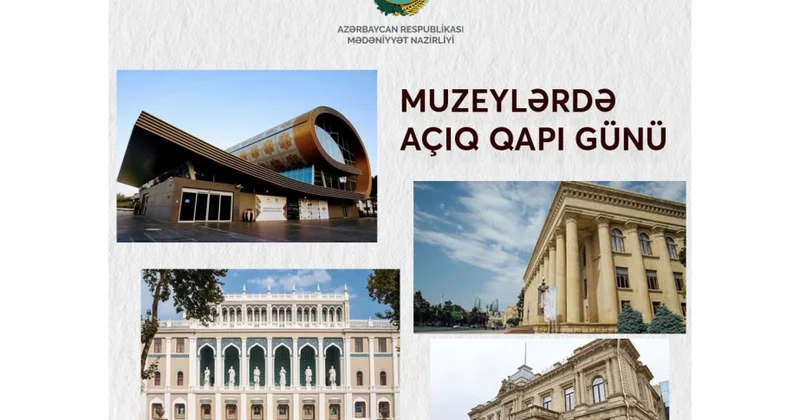 Muzeylərdə Açıq qapı günü elan olunur