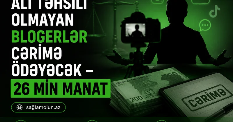 Tibb, hüquq, maliyyə üzrə təhsili olmayan blogerlərə qadağa!