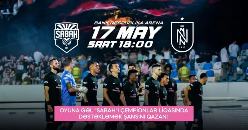 Fanatları sürpriz gözləyir: Sabah Neftçi nin biletləri satışda