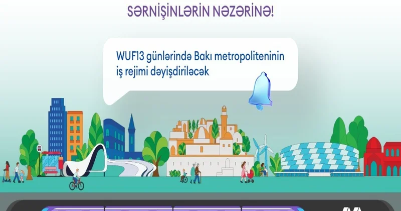 В Баку изменится график работы метро в дни проведения WUF13