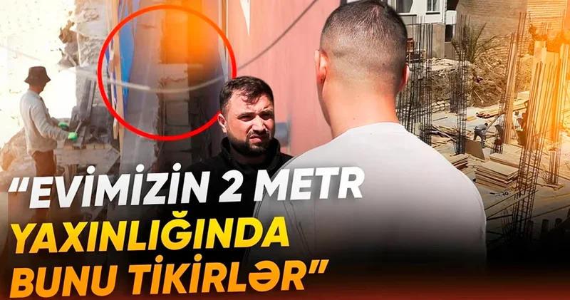 Masazırda təhlükə yaradan bina tikilir? VİDEO KONKRET
