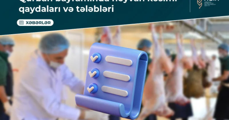 AQTA: Heyvan kəsimi zamanı sanitariya gigiyena tələblərinə ciddi əməl olunmalıdır