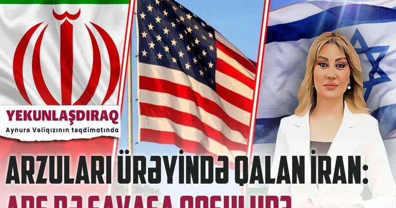 İsrail İranın beyin mərkəzlərini məhv etdi: Tramp bütün kartları açdı