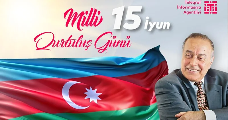 15 İyun Qayıdışla qurtulan Vətənin günü