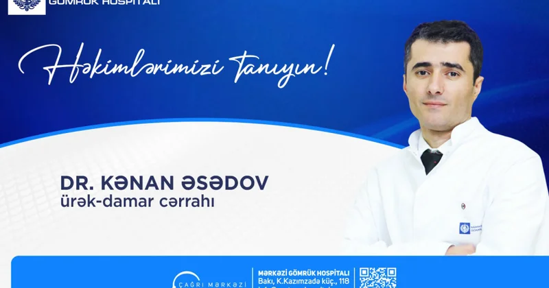 ® “Həkimlərimizi tanıyın!”