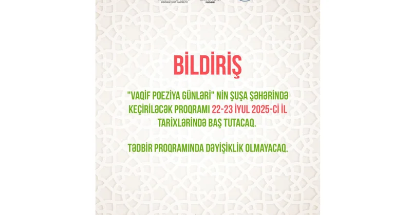 Vaqif Poeziya Günlərinin tarixi dəyişdirilib