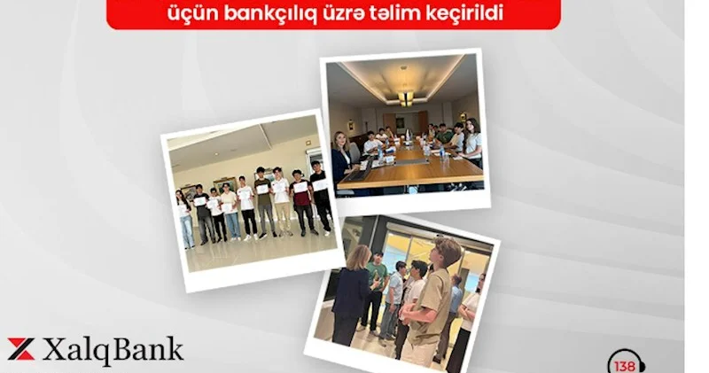 Xalq Bankda Landau məktəbinin şagirdləri üçün maliyyə və bankçılıq üzrə təlim keçirildi
