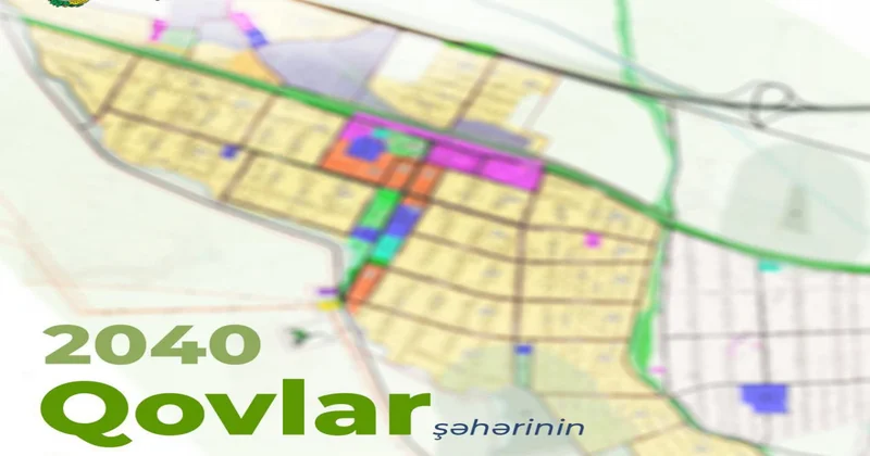 Qovlar şəhərində köhnə tikililər söküləcək, 5 8 mərtəbəli müasir yaşayış kompleksləri inşa ediləcək