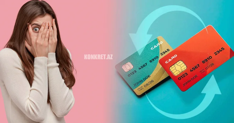 Başqa birinin hesabına yanlışlıqla pul köçürdükdə, necə geri qaytaraq? KONKRET