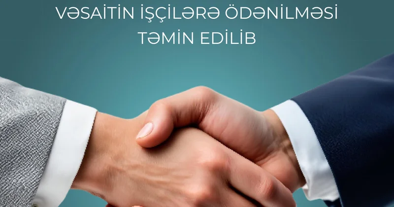 Gecikdirilmiş 349,3 min manat vəsaitin işçilərə ödənilməsi təmin olunub