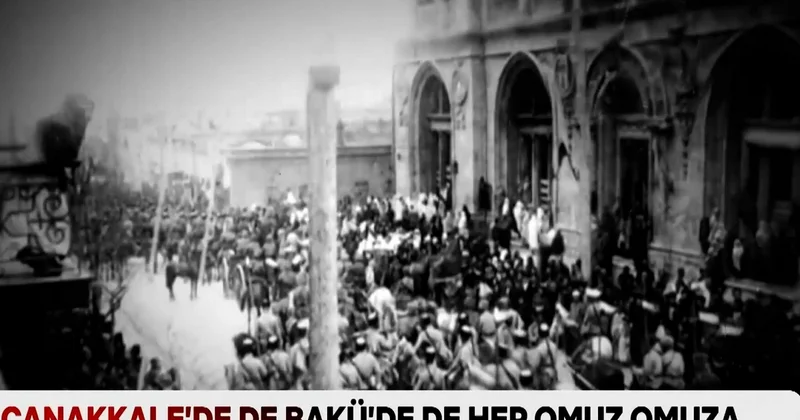 Haber Global : Çanaqqalada da, Bakıda da hər zaman çiyin çiyinə