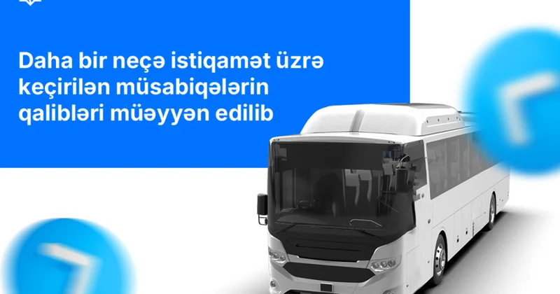Şəhərlərarası və şəhərətrafı bəzi avtobus marşrutları üzrə müsabiqələrin qalibləri müəyyənləşib